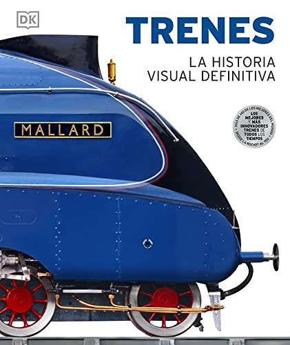 Libro: Trenes: La historia visual definitiva