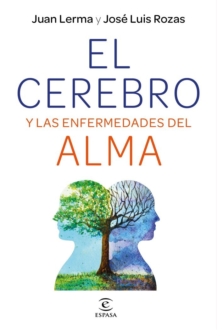 Libro: El cerebro y las enfermedades del alma (NO FICCIÓN)