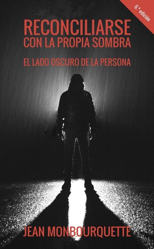 Libro: Reconciliarse con la propia Sombra: El lado oscuro de la persona: 56 (Proyecto)