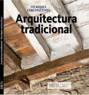 Libro: Arquitectura tradicional: Tècniques contructives
