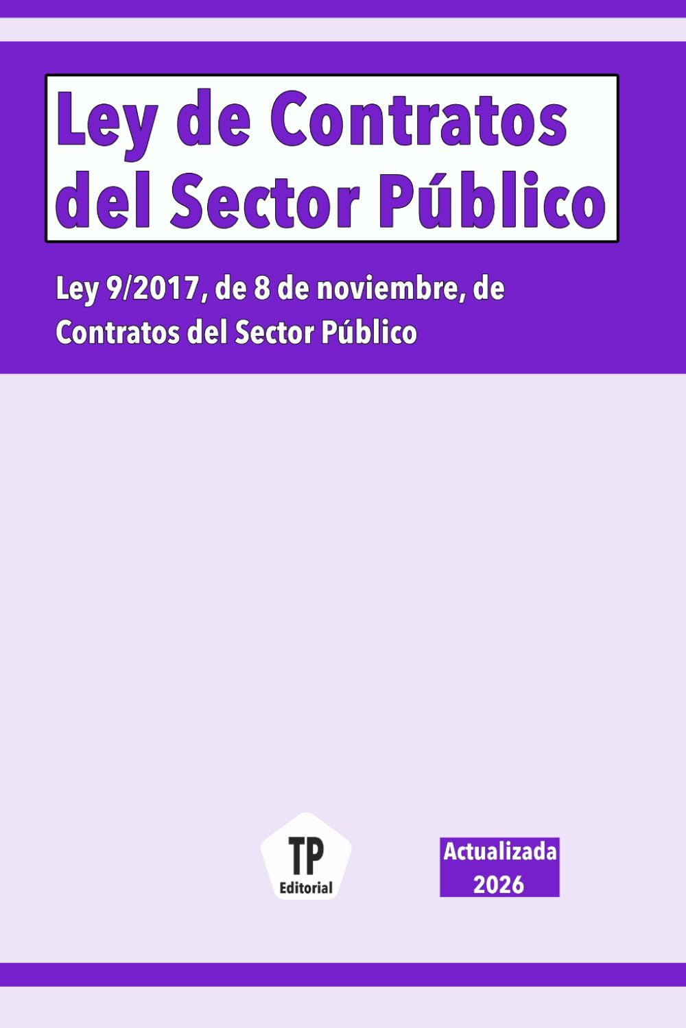 Libro: Ley de Contratos del Sector Público (NORMATIVA ESPAÑOLA) (Spanish Edition)