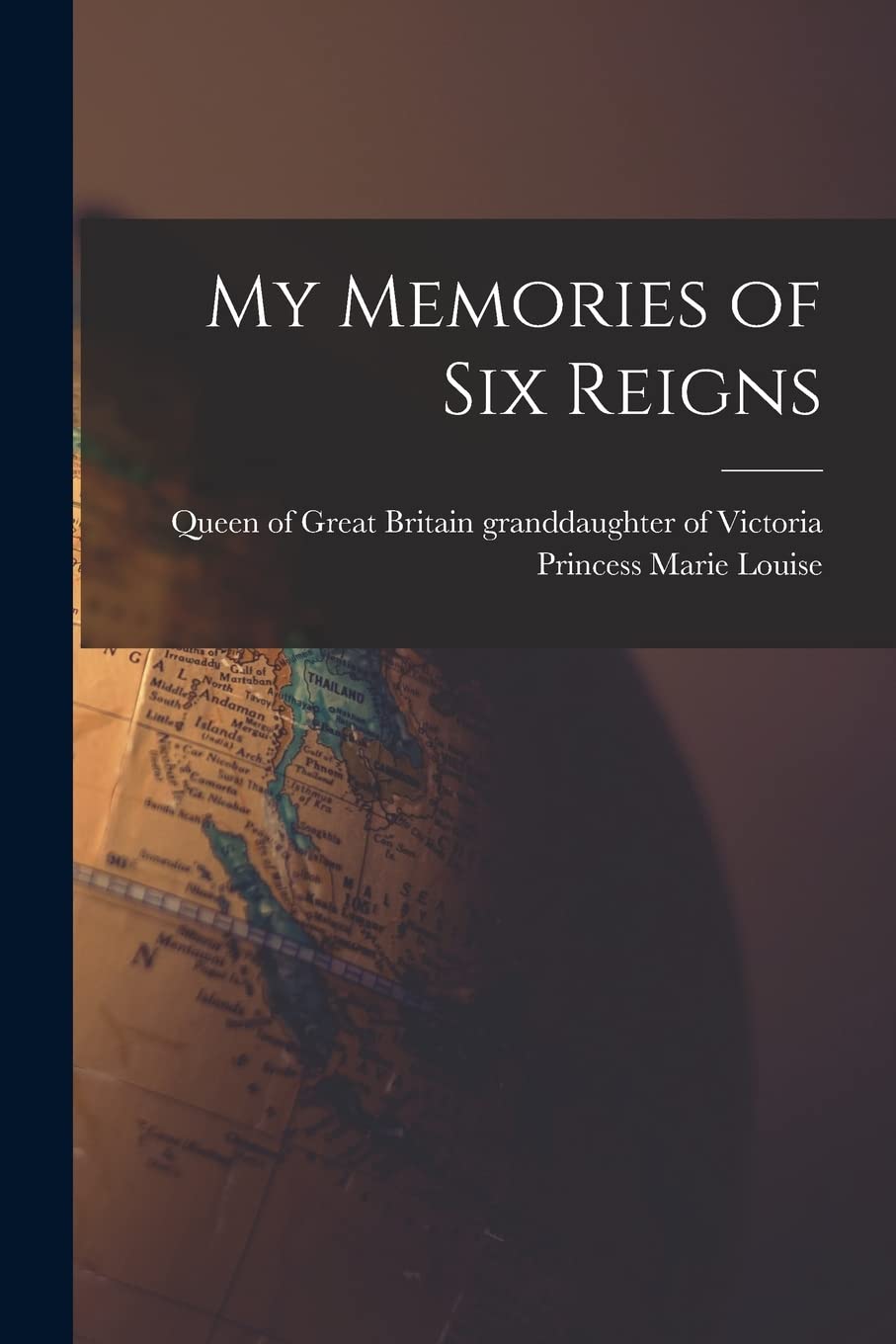 Libro: My Memories of Six Reigns