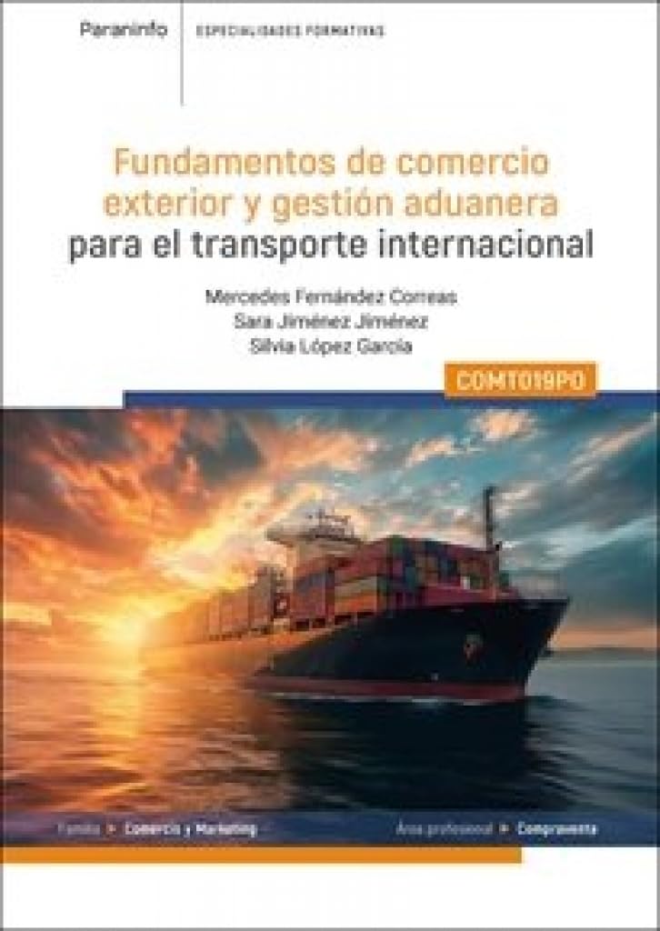 Libro: COMT019PO Fundamentos de comercio exterior y gestión aduanera para el comercio internacional: COMT019PO