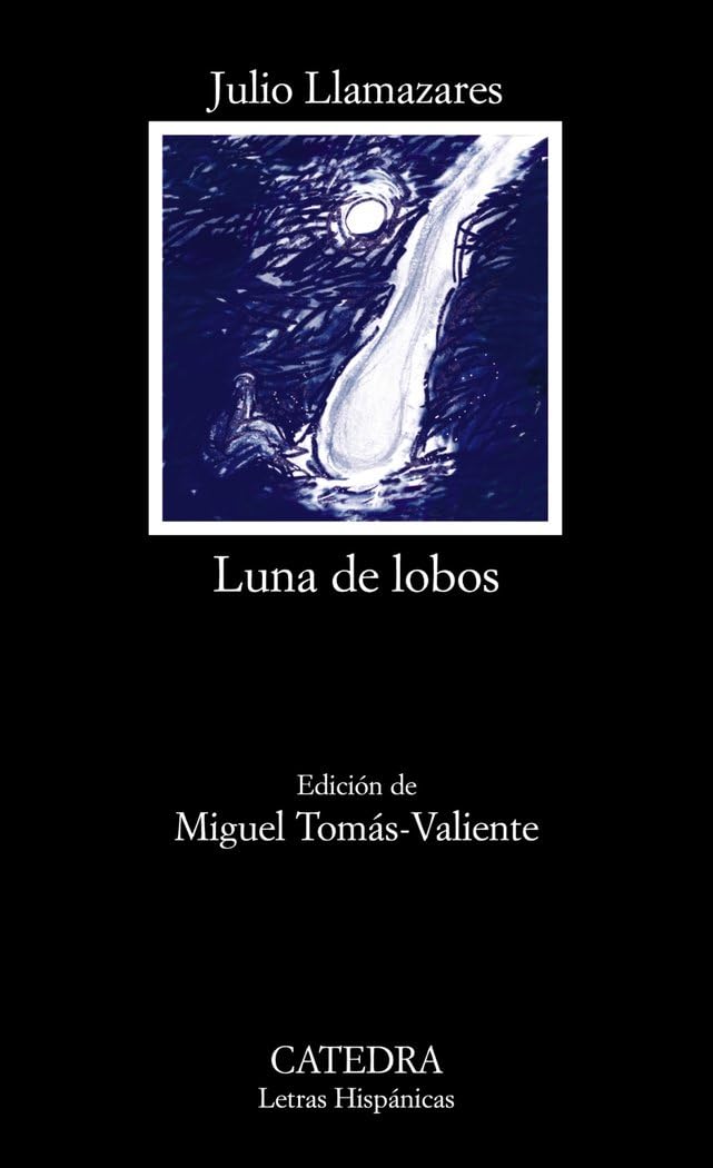 Libro: Luna de lobos (Letras Hispánicas)