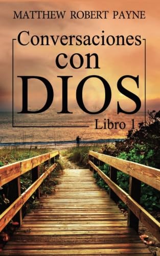 Libro: Conversaciones con Dios (Spanish Edition)