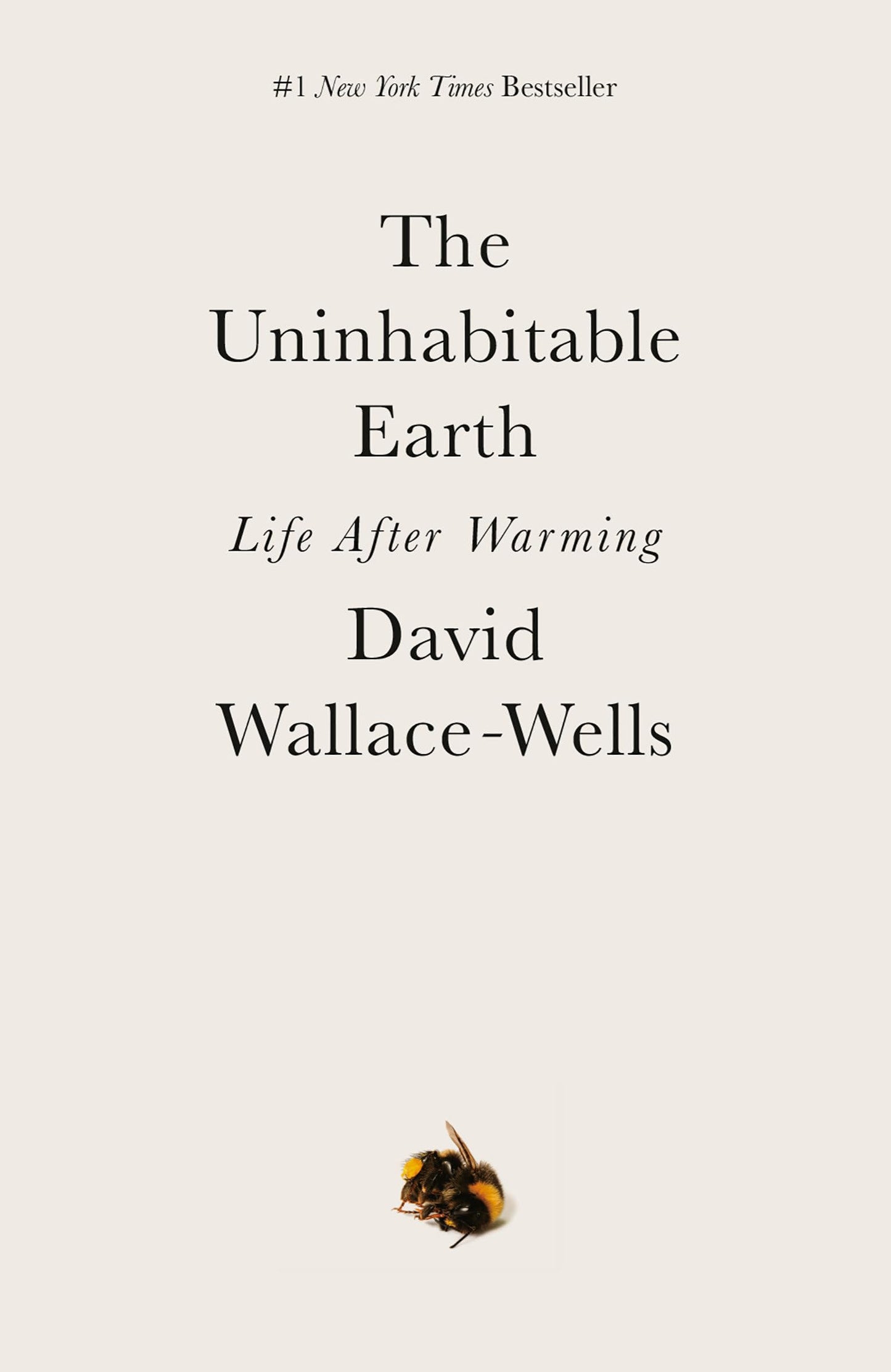 Libro: The Uninhabitable Earth: Life After Warming