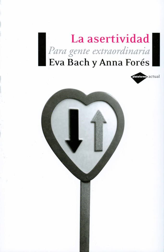 Libro: La Asertividad: Para gente extraordinaria (Actual)