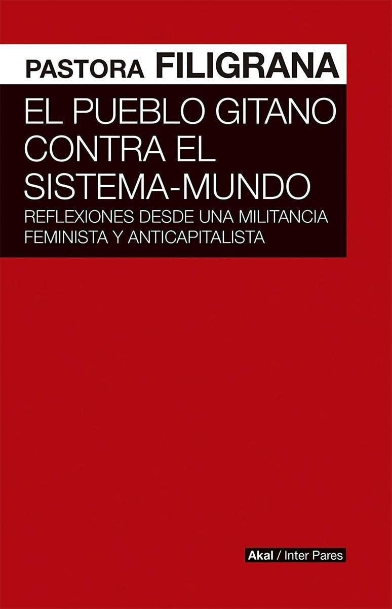 Libro: El Pueblo Gitano Contra El Sistema Mundo