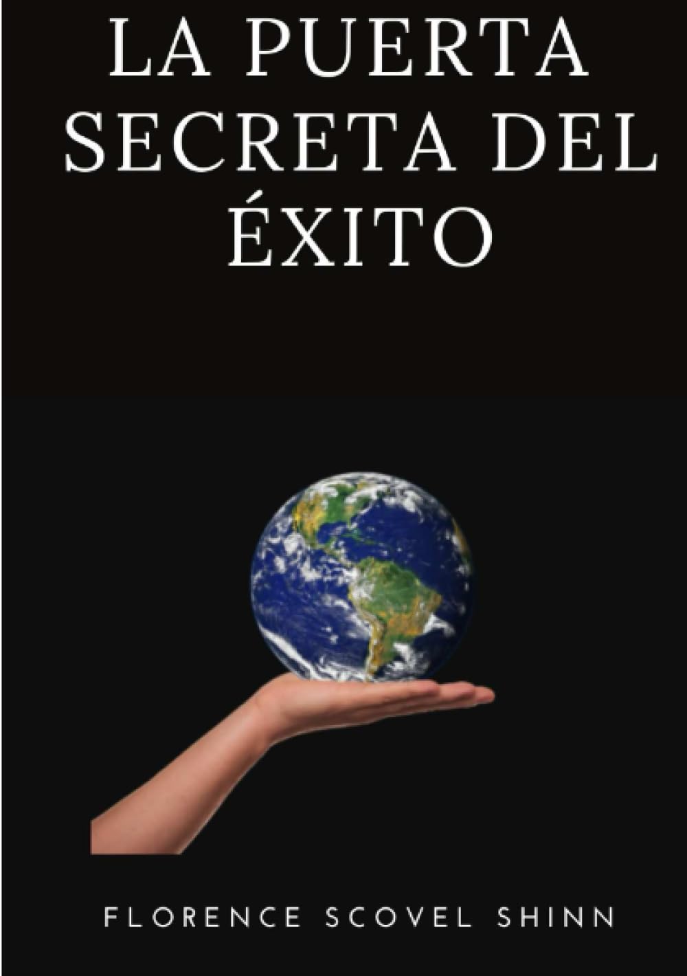 Libro: La puerta secreta del éxito (traducido) (Spanish Edition)