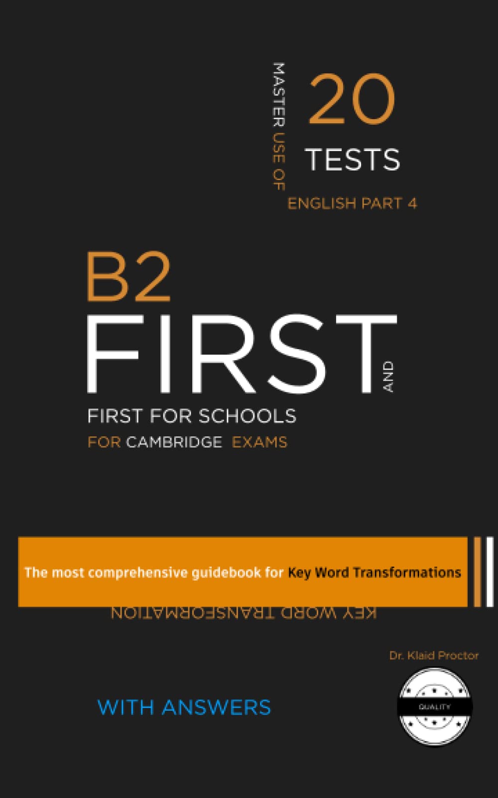 Libro: B2 FIRST (Key Word Transformation): 20 Practice Tests for the Cambridge exam