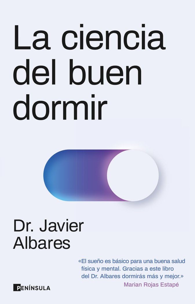 Libro: La ciencia del buen dormir (DIVULGACIÓN)