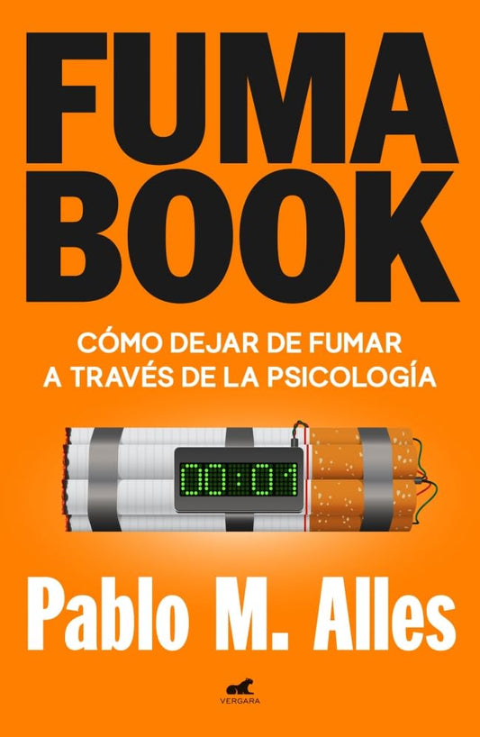 Fumabook: Cómo dejar de fumar a través de la psicología (Vergara)