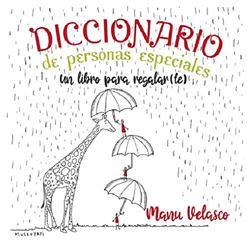 DICCIONARIO DE PERSONAS ESPECIALES. Un libro para regalar(te).: 26 (Educación) Español (EDUCACION MENSAJERO, EDICIONES)