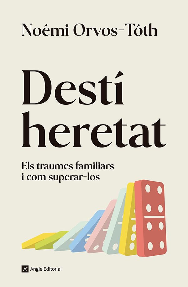 Libro: Destí heretat: Els traumes familiars i com superar-los