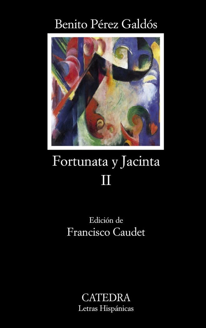 Libro: Fortunata y Jacinta, II: Dos historias de casadas (Spanish Edition)