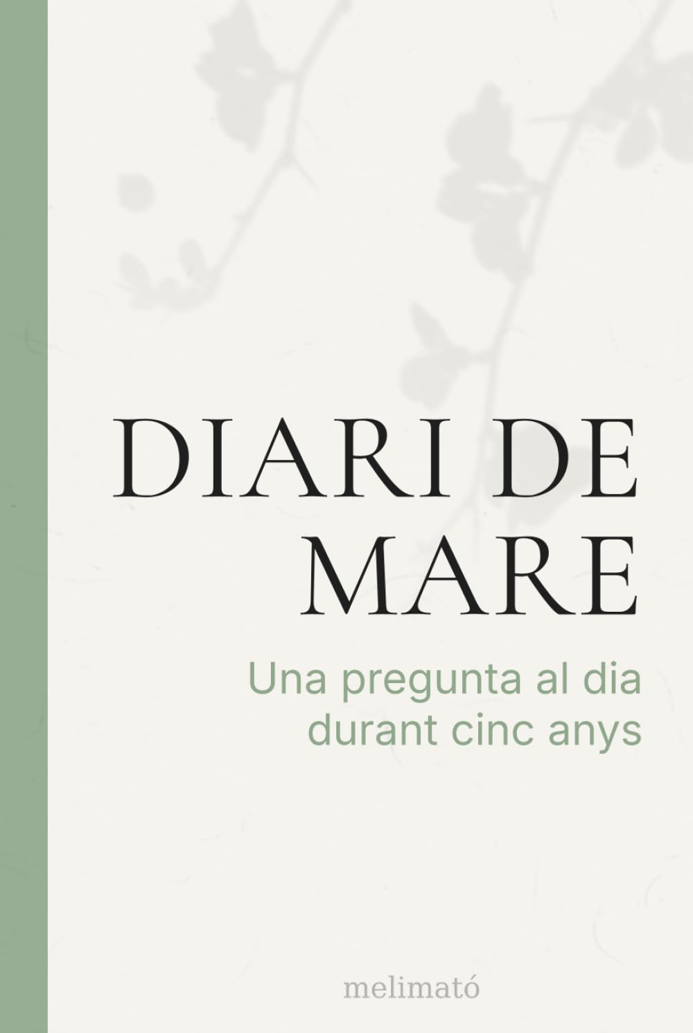 Libro: Diari de mare: Una pregunta al dia durant cinc anys