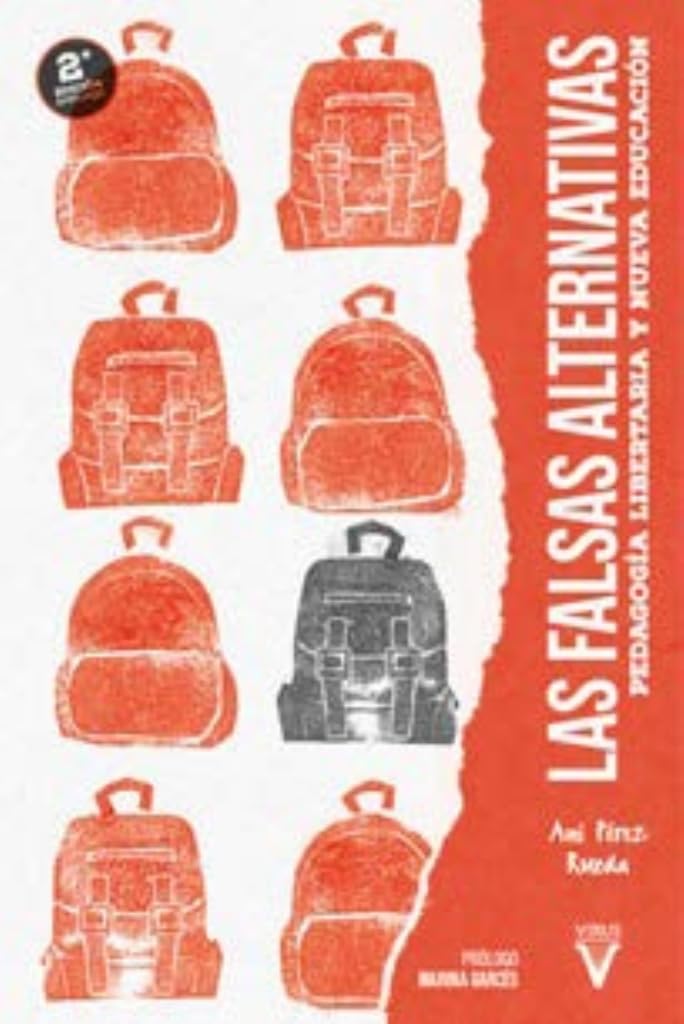 Libro: Las falsas alternativas: Pedagogía libertaria y nueva educación