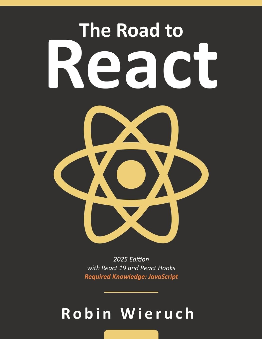 Libro: The Road to React: Your journey to master plain yet pragmatic React.js