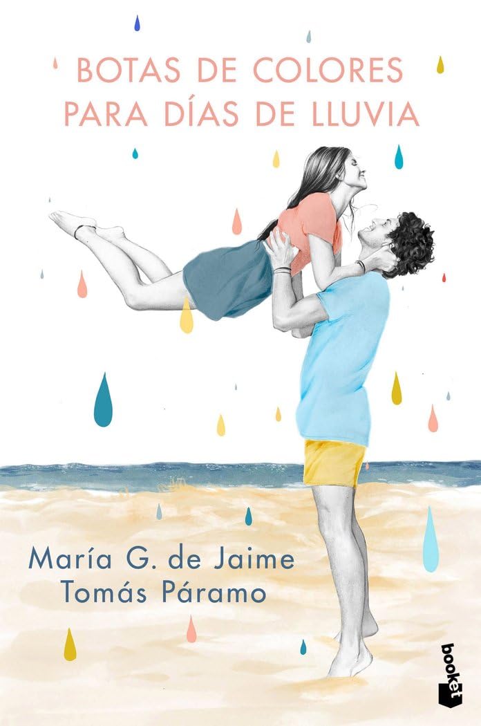 Libro: Botas de colores para días de lluvia (Novela)
