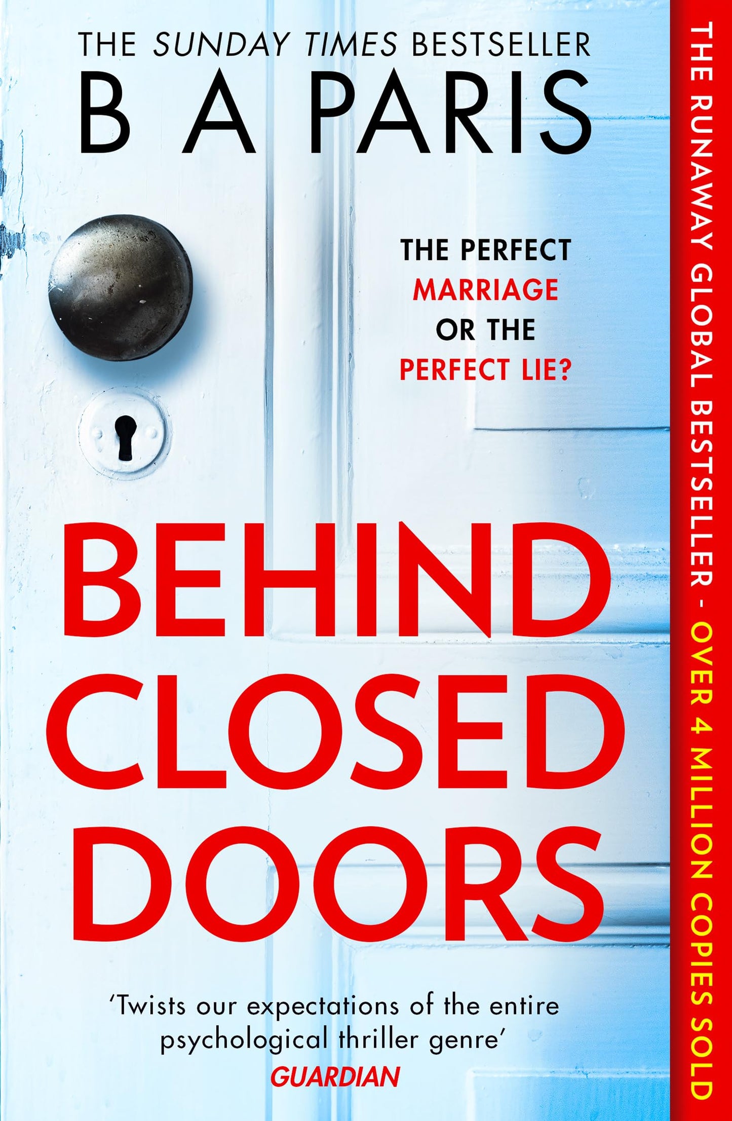 Libro: Behind Closed Doors: The page-turning and gripping psychological suspense thriller from the global phenomenon Sunday Times bestselling author, for fans of Freida McFadden and Alice Feeney in 2026