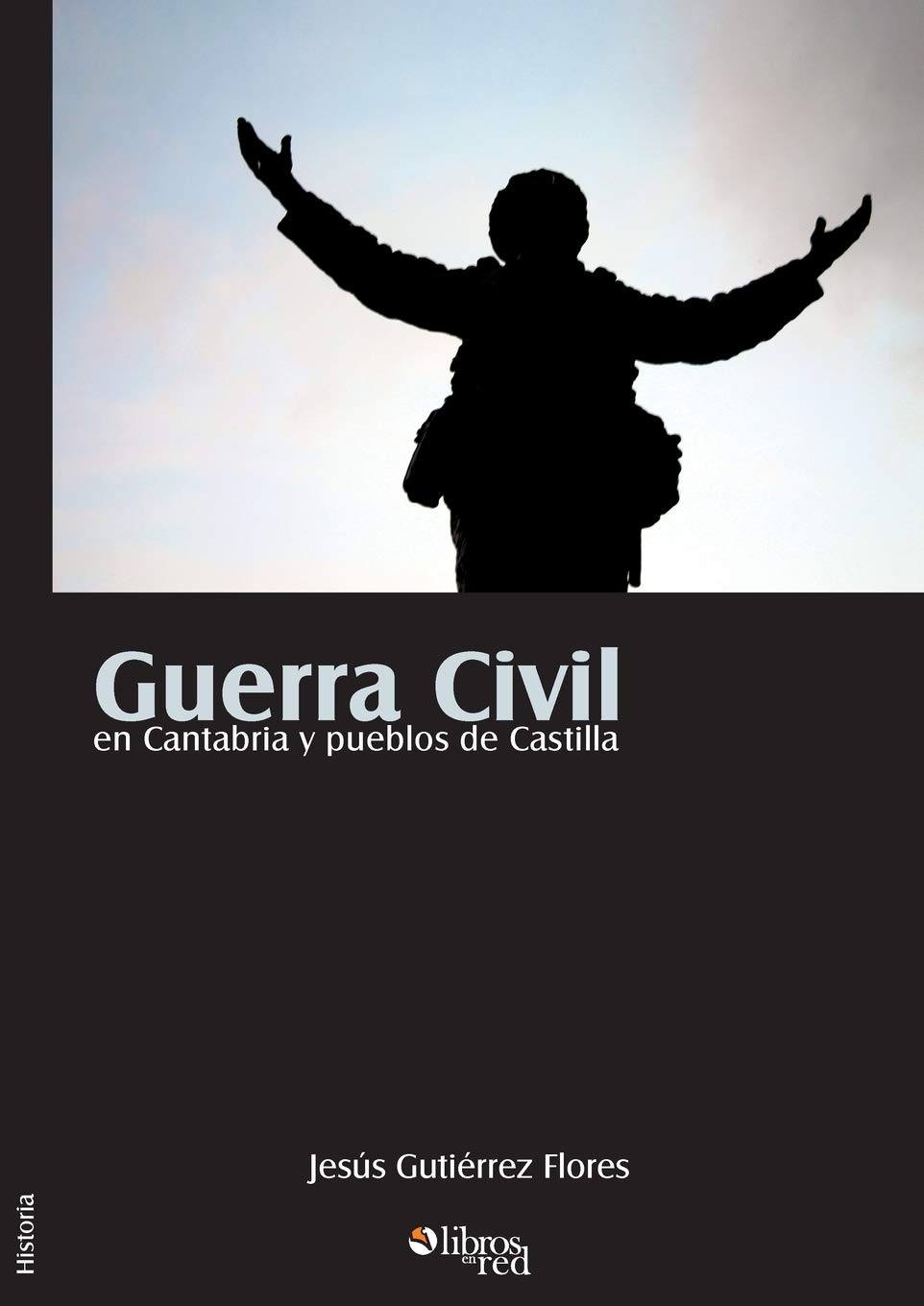 Libro: Guerra Civil en Cantabria y pueblos de Castilla (Spanish Edition)