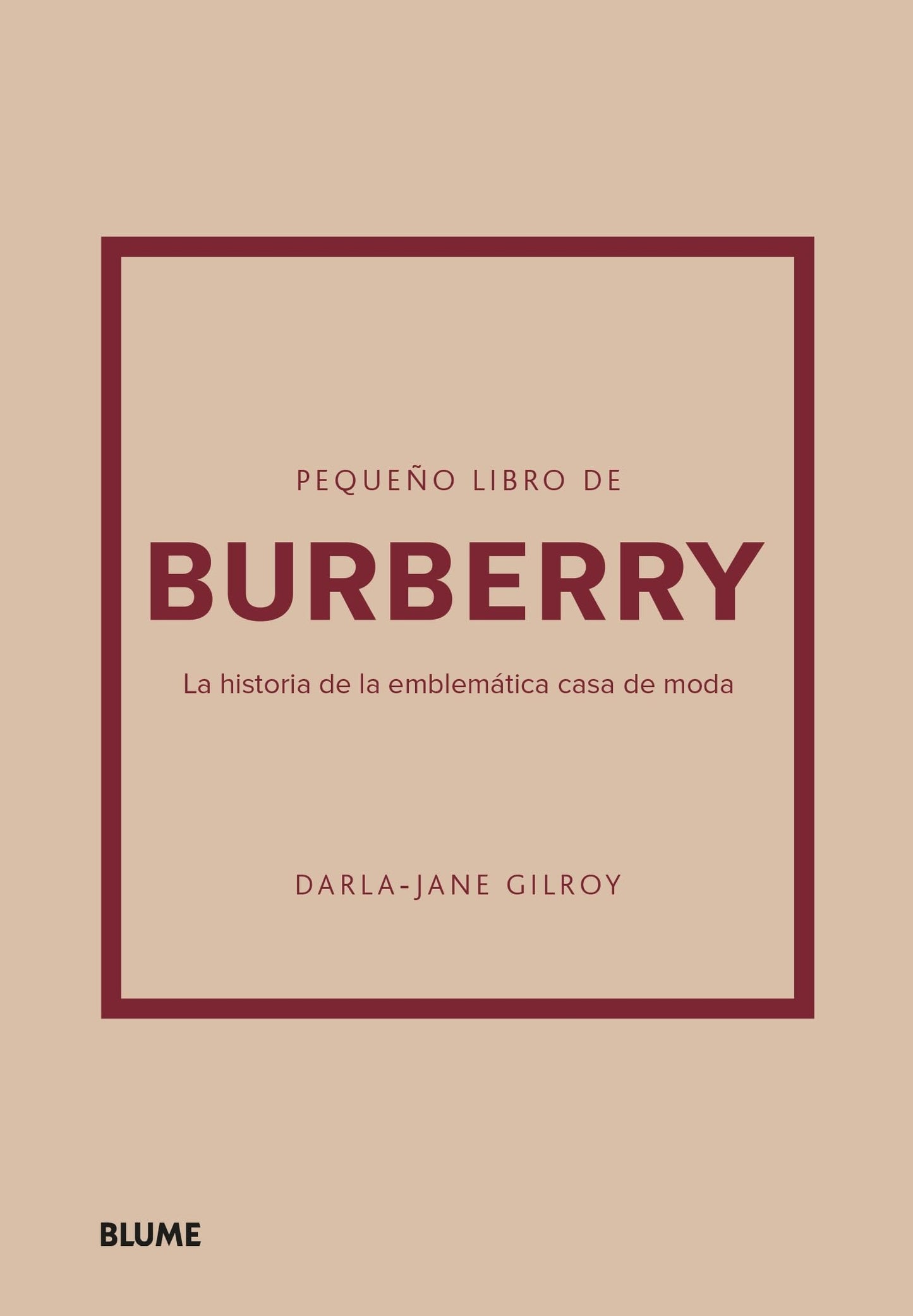 Libro: Pequeño libro de Burberry: La historia de la emblemática casa de moda