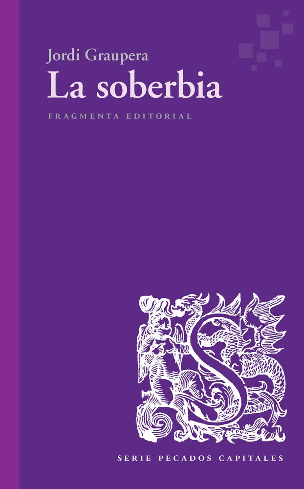 Libro: La soberbia (64) (Fragmentos - Pecados capitales) (Spanish Edition)