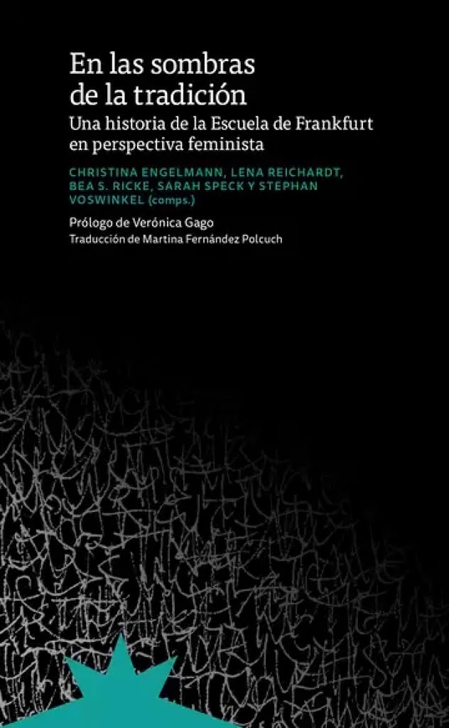 Libro: En las sombras de la tradición: Una historia de la Escuela de Frankfurt en perspectiva feminista