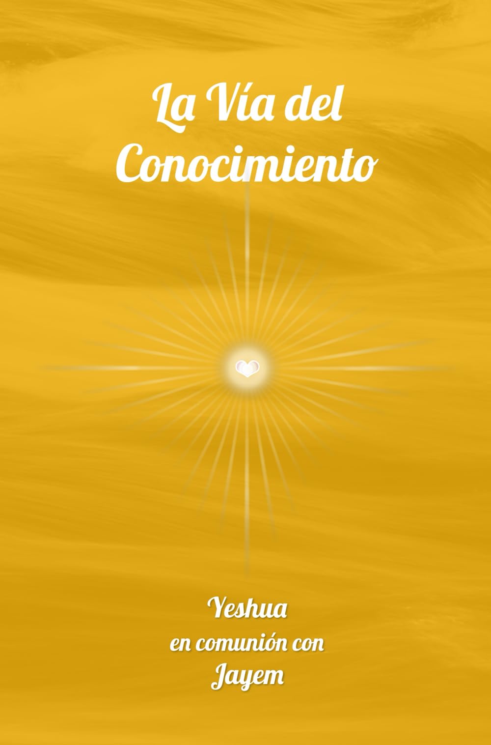 Libro: La Vía del Conocimiento: 2 (La Vía de la Maestria)