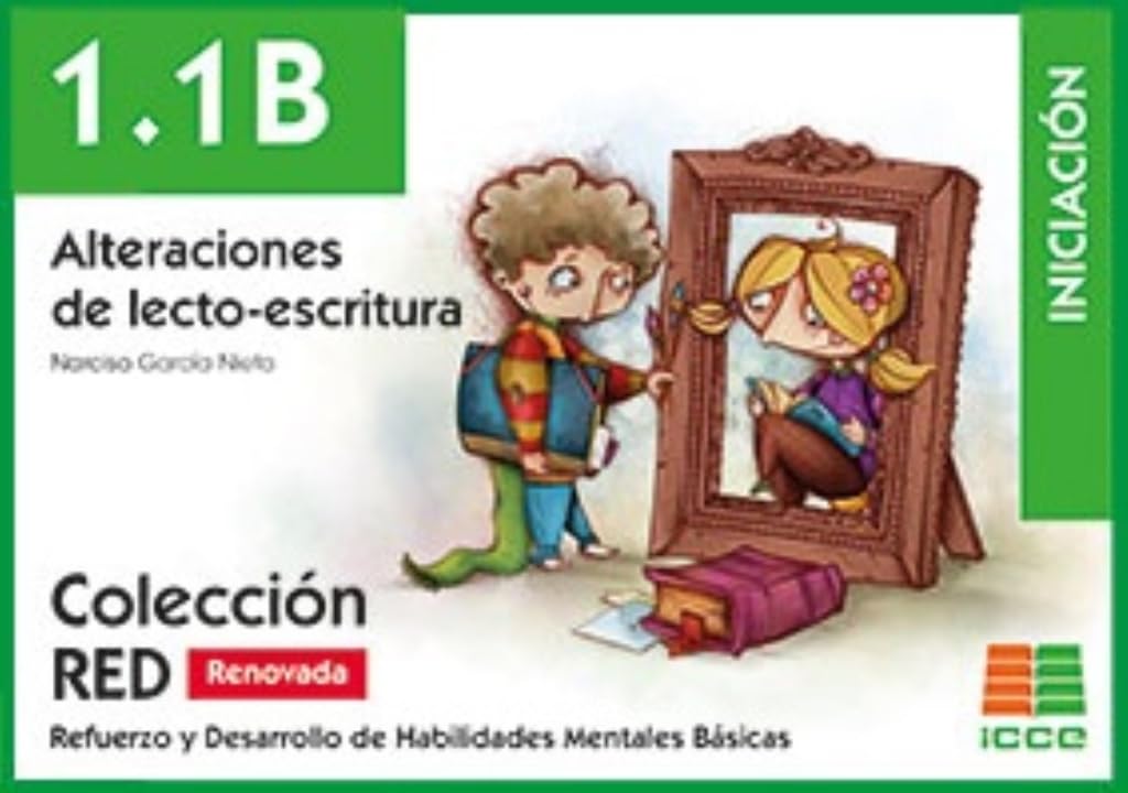 RED 1.1B Renovado. Alteraciones de lento-escritura: 12 (RED. Refuerzo y Desarrollo de Habilidades Mentales Básicas)