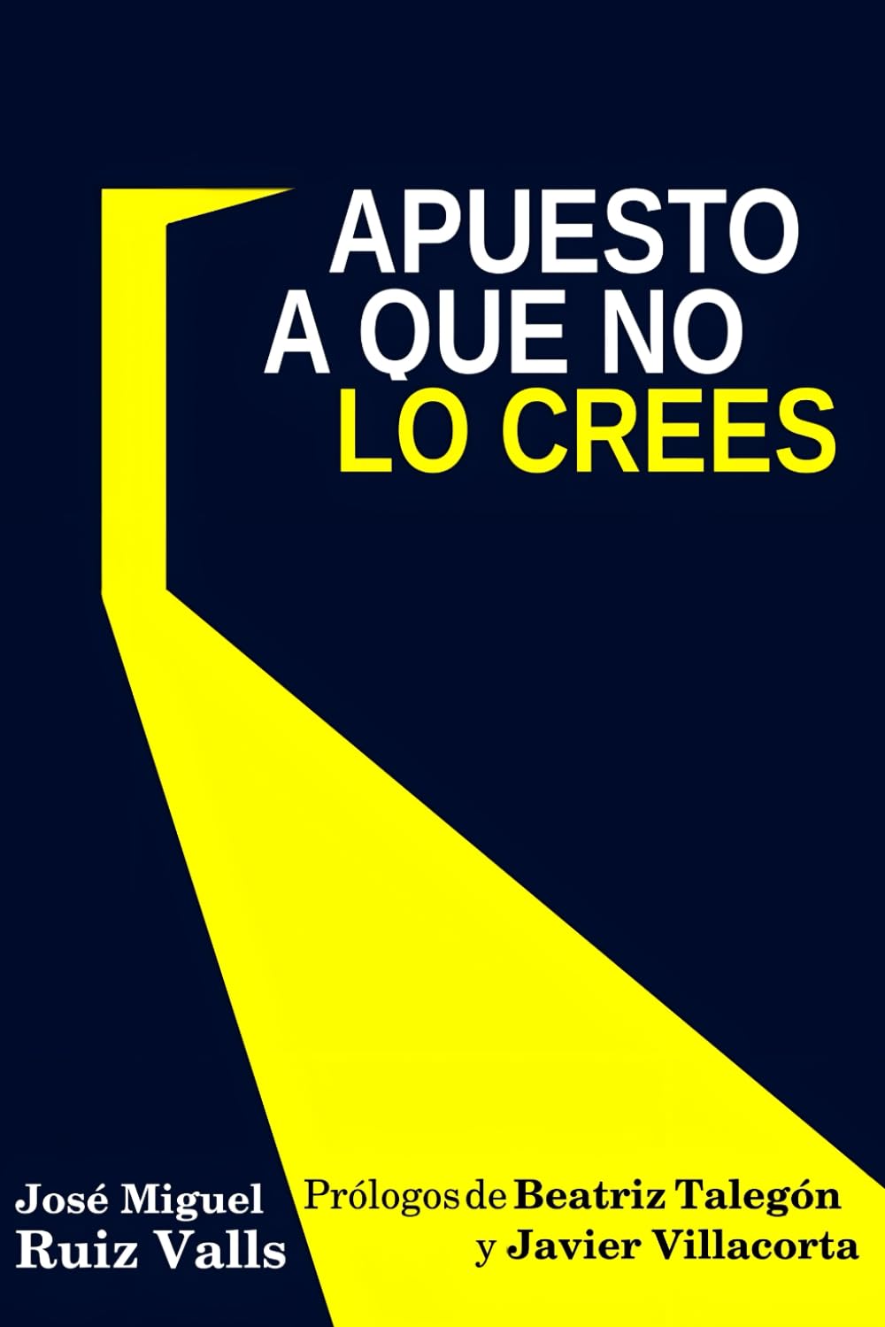 Libro: Apuesto a que no lo crees