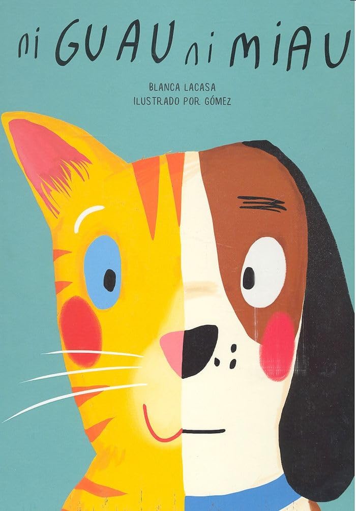 Libro: Ni guau ni miau (Egalité) (Spanish Edition)