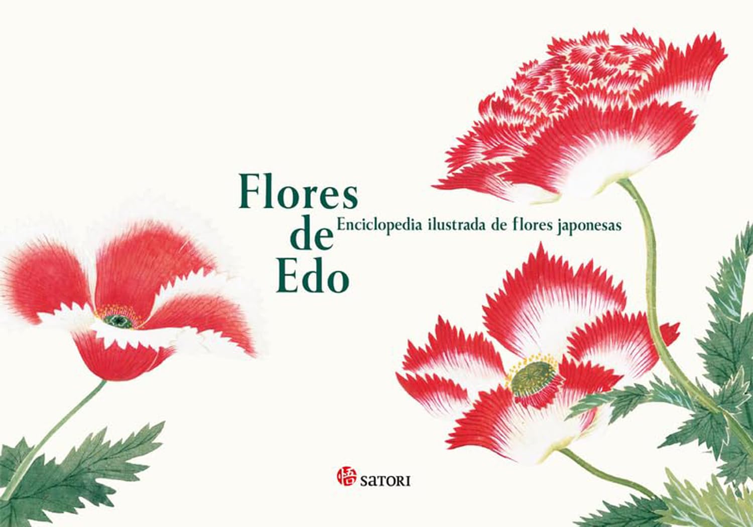 Libro: FLORES DE EDO. ENCICLOPEDIA ILUSTRADA DE FLORES JAPONESAS: (2ªEd.) (Satori Arte)