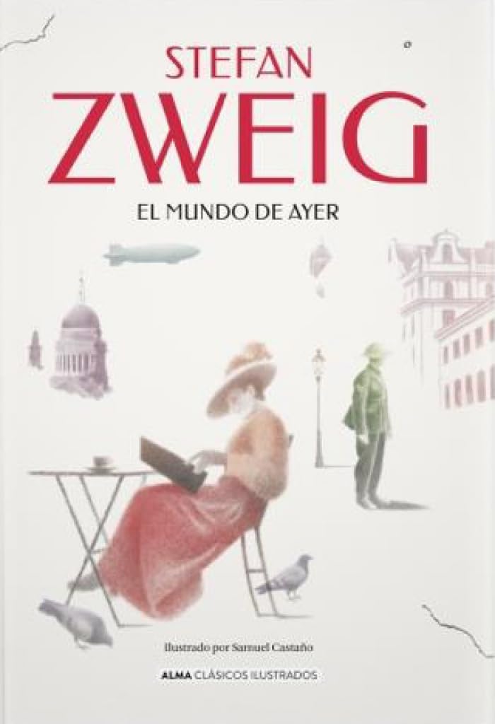 Libro: El mundo de ayer (Clásicos ilustrados)