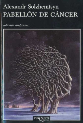 Libro: Pabellón de Cáncer (Andanzas) (Spanish Edition)