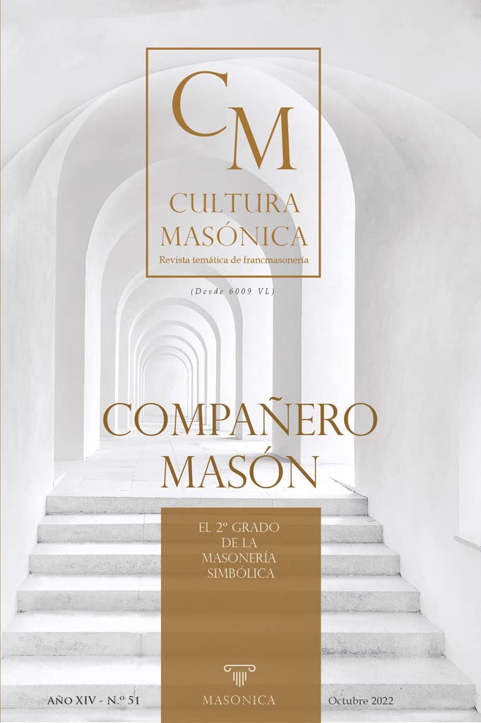 Libro: CULTURA MASÓNICA Nº 51: COMPAÑERO MASÓN | El 2º grado de la masonería simbólica