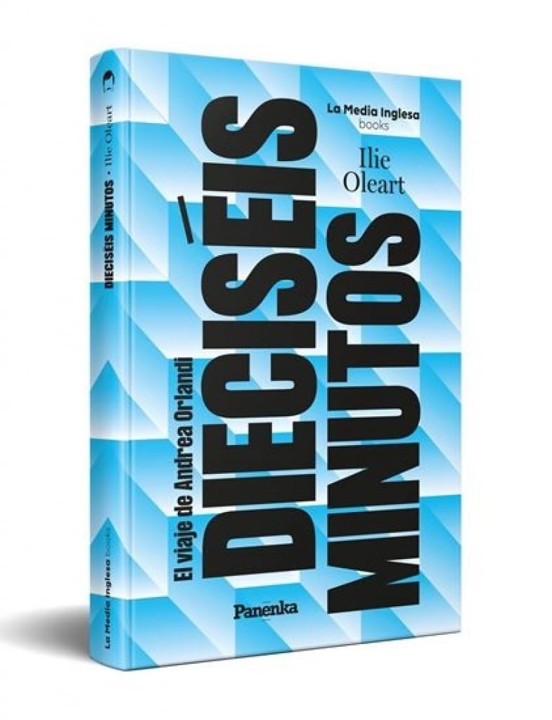 Libro: DIECISÉIS MINUTOS (EL VIAJE DE ANDREA ORLANDI) (La Media Inglesa books)