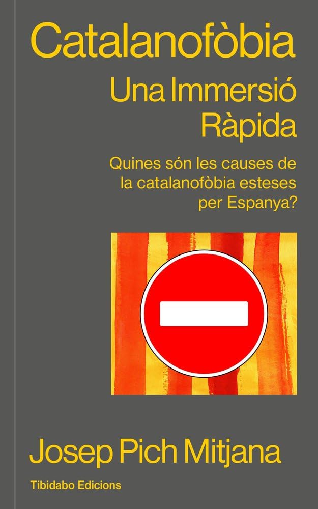 Libro: Catalanofobia - Una Immersio Rapida: Una Immersió Ràpida: 30