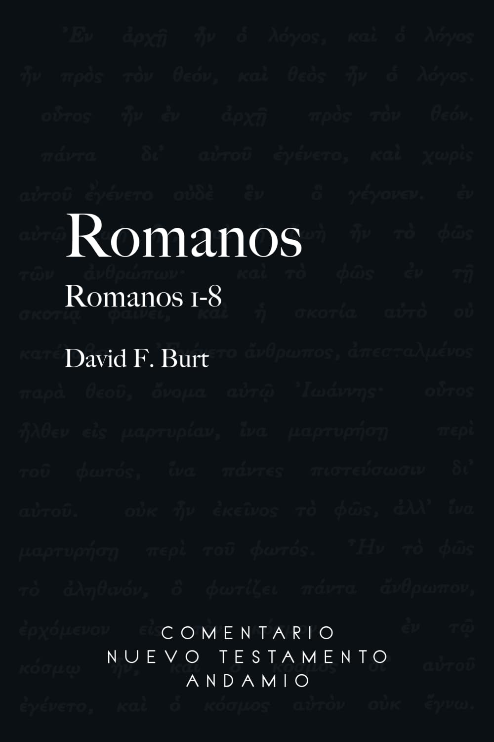 Libro: Romanos 1-8 (Spanish Edition)