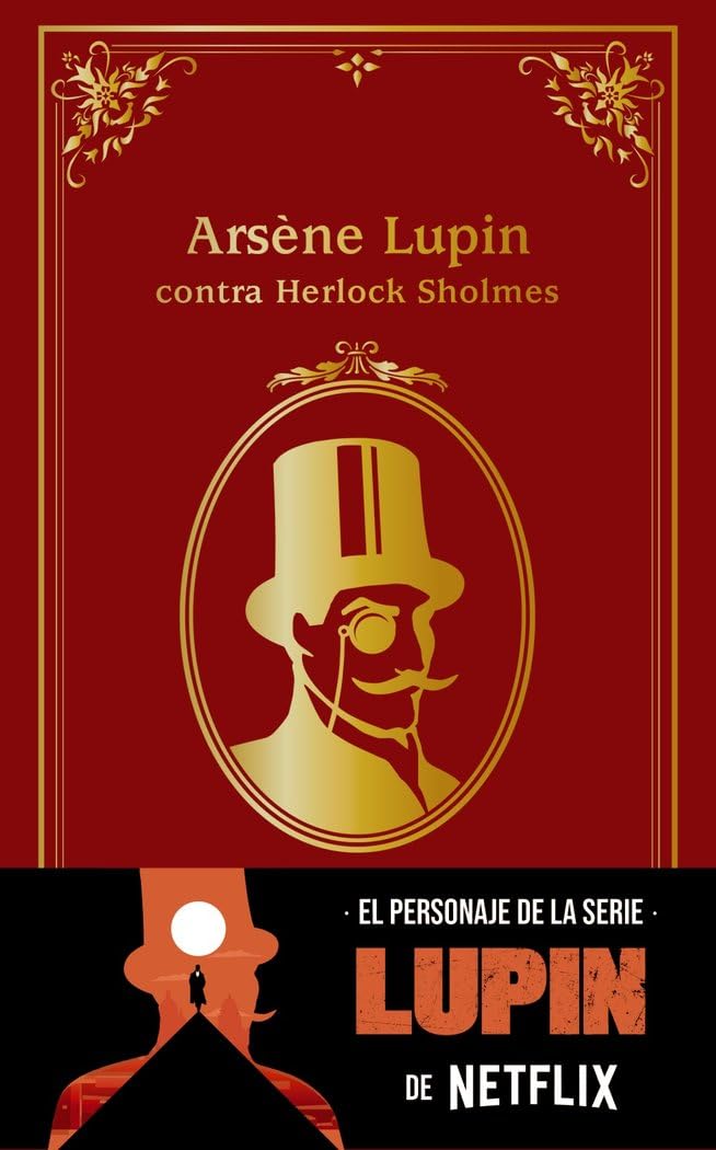 Libro: Arsène Lupin contra Herlock Sholmes: Edición oficial (LITERATURA JUVENIL - Lupin)