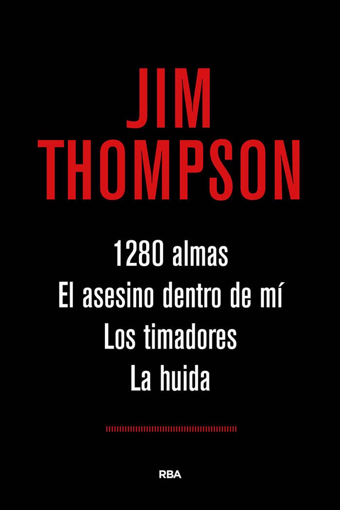 Libro: Ómnibus Jim Thompson: 1280 almas, El asesino dentro de mí, Los timadores, La huida (Serie Negra)