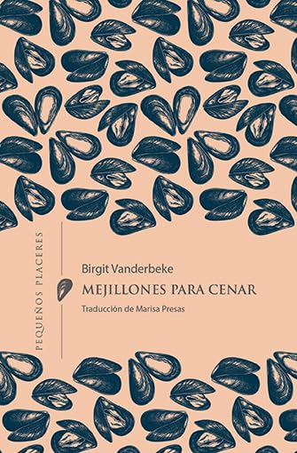 Libro: Mejillones para cenar: 17 (Pequeños Placeres)