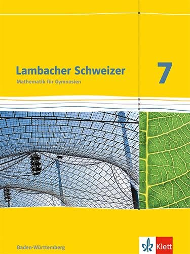 Libro: Lambacher Schweizer. 7. Schuljahr. Schülerbuch. Neubearbeitung. Baden-Württemberg