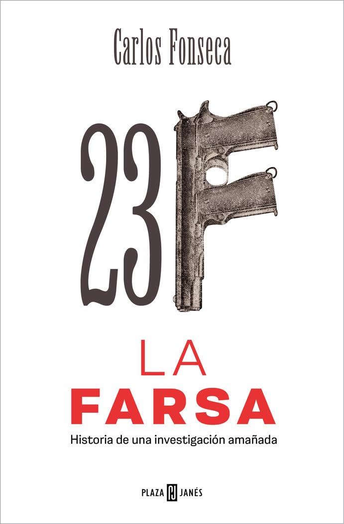 Libro: 23-F: La Farsa: Historia de una investigación amañada