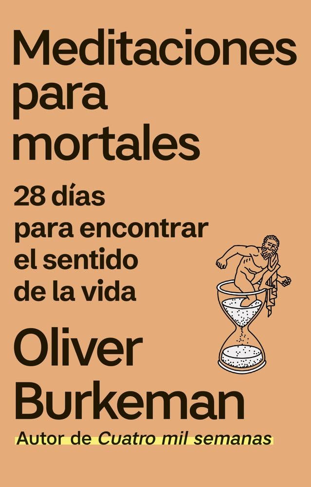 Libro: Meditaciones para mortales: 28 días para encontrar el sentido de la vida