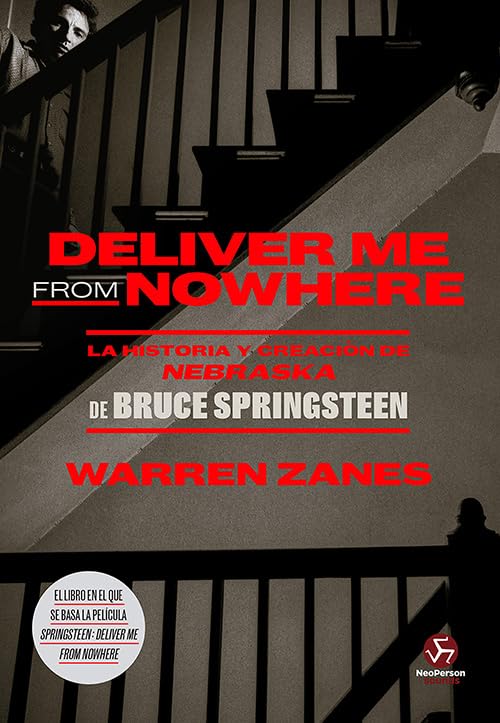 Libro: Deliver me from nowhere: La historia y creación de NEBRASKA de Bruce Springsteen. (NeoPerson Sounds)