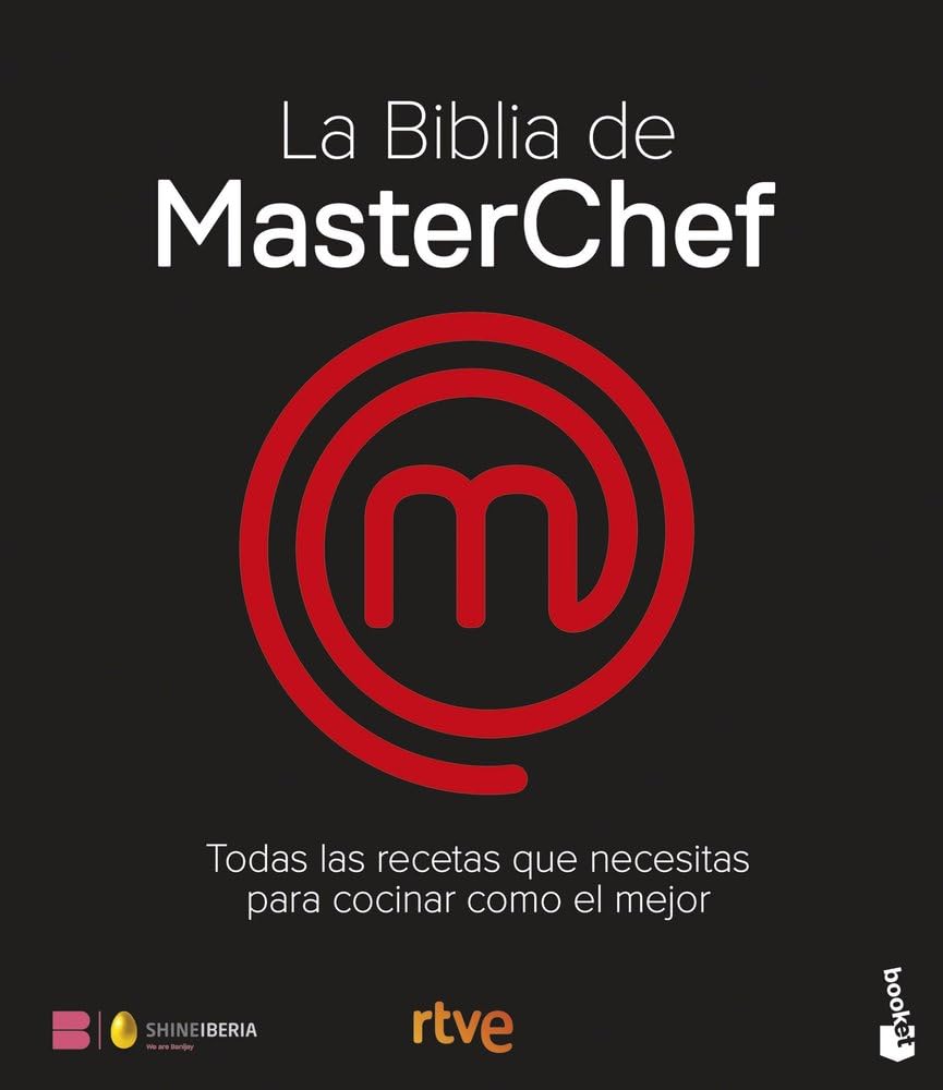 Libro: La Biblia de MasterChef. Las recetas: Todas las recetas que necesitas para cocinar como el mejor