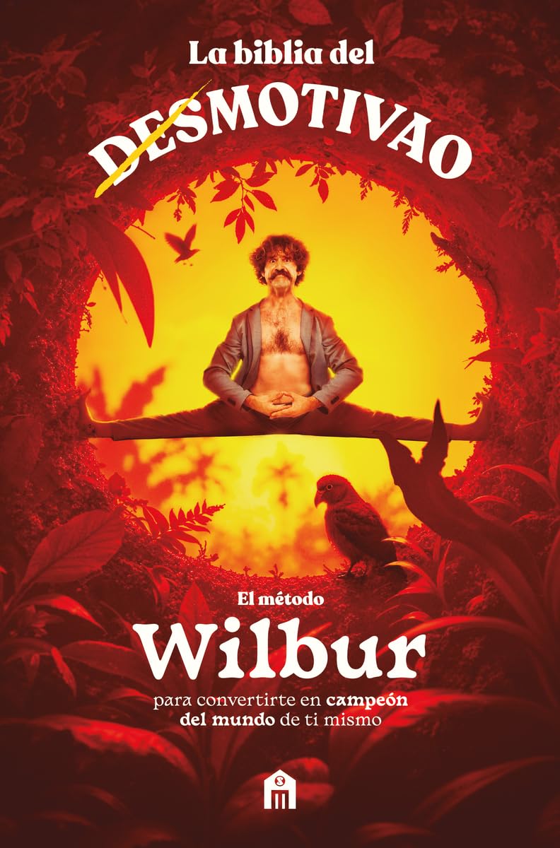 Libro: La biblia del motivao: El método Wilbur