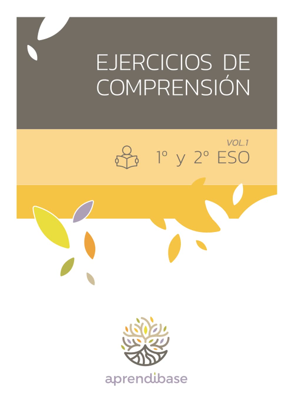 Libro: Ejercicios de Comprensión. 1º y 2º E.S.O. Volumen 1