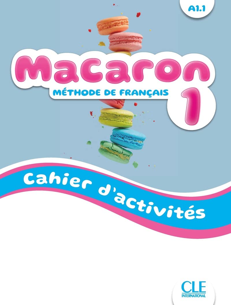 Libro: Macaron niveau 1 cahier d'activités - Méthode de français